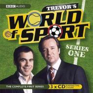 Trevor\'s World Of Sport: Series 1 edito da Audiogo Limited