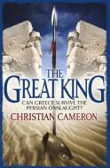 The Great King di Christian Cameron edito da Orion Publishing Co