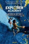 Explorer Academy di Trudi Trueit edito da National Geographic Kids