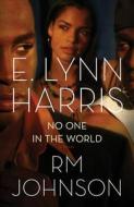 No One in the World di E. Lynn Harris, R. M. Johnson edito da SIMON & SCHUSTER