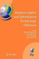 Business Agility and Information Technology Diffusion edito da Springer US