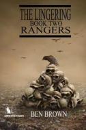 The Lingering Book Two: Rangers di Ben Brown edito da Createspace