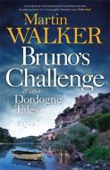Dangerous Vacation & Other Bruno Tales di Martin Walker edito da Quercus Publishing