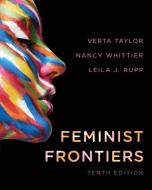 Feminist Frontiers di Verta Taylor, Nancy Whittier, Leila J. Rupp edito da Rowman & Littlefield