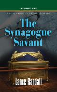 The Synagogue Savant di Lance Randall edito da Booklocker.com, Inc.