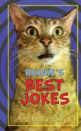 Bernie's Best Jokes di J. E. Bright edito da Brighten Press