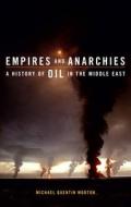Empires and Anarchies di Michael Quentin Morton edito da Reaktion Books