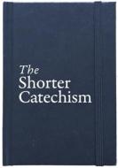 The Shorter Catechism Hb di Roderick Lawson edito da Christian Focus Publications Ltd
