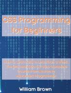 CSS Programming for Beginners di William Brown edito da Pisces Publishing