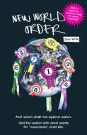 New World Order di Dixe Wills edito da Icon Books Ltd