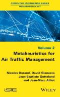 Metaheuristics Air Traffic Mgmt di Durand edito da John Wiley & Sons, Ltd.