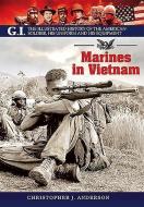 Marines in Vietnam di Christopher Anderson edito da Pen & Sword Books Ltd