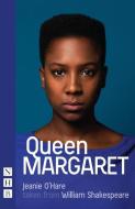 Queen Margaret di Jeanie O'Hare edito da Nick Hern Books