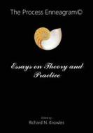 The Process Enneagram(c): Essays on Theory and Practice edito da ISCE PUB
