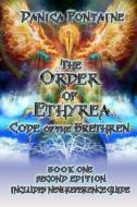 The Order of Ethyrea: Code of the Brethren di Danica Fontaine edito da Old Line Publishing LLC