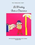 Lil' Mookey Gets a Clearance di Mary Barbee edito da Lil' Mookey Series