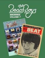 Beach Boys Archives Volume 7 di Torrence Berry edito da LIGHTNING SOURCE INC