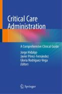 Critical Care Administration edito da Springer International Publishing