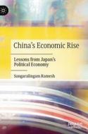 China's Economic Rise di Sangaralingam Ramesh edito da Springer Nature Switzerland Ag