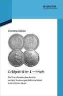 Geldpolitik im Umbruch di Clemens Krauss edito da de Gruyter Oldenbourg