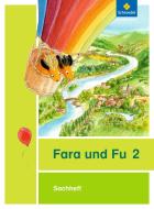 Fara und Fu 2. Sachheft edito da Schroedel Verlag GmbH