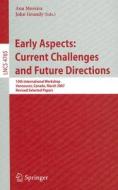 Early Aspects: Current Challenges and Future Directions edito da Springer Berlin Heidelberg