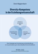 Diversity-Kompetenz in der Erziehungswissenschaft di Doris Klappenbach edito da Lang, Peter GmbH