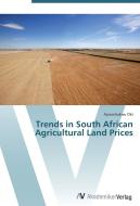 Trends in South African Agricultural Land Prices di Ajuruchukwu Obi edito da AV Akademikerverlag