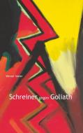 Schreiner gegen Goliath di Werner Sester edito da Books on Demand