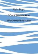 Soma Summarum Zusammenfassung di Alain Bopp edito da Books on Demand