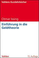 Einführung in die Geldtheorie di Otmar Issing edito da Vahlen Franz GmbH