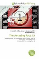The Amazing Race 13 edito da Betascript Publishing