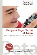 Dungeon Siege: Throne of Agony edito da Betascript Publishing