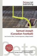 Samuel Joseph (Canadian Football) edito da Betascript Publishing