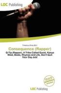 Consequence (rapper) edito da Loc Publishing