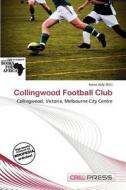 Collingwood Football Club edito da Cred Press