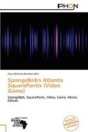 Spongebob's Atlantis Squarepantis (Video Game) edito da Phon