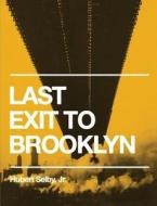 Last Exit To Brooklyn (original Edition) di Hubert Selby Jr edito da Important Books