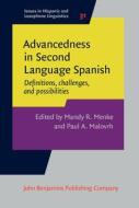 Advancedness In Second Language Spanish edito da John Benjamins Publishing Co