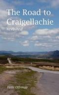 The Road to Craigellachie Revisited di Hans Offringa edito da Conceptual Continuity