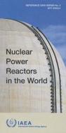 Nuclear Power Reactors In The World di IAEA edito da Iaea