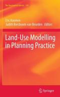 Land-Use Modelling in Planning Practice edito da Springer Netherlands