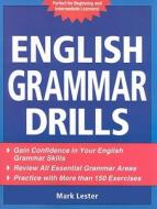English Grammar Drills di Mark Lester edito da Mcgraw-hill Education - Europe