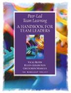Peer-led Team Learning di Vicki Roth, Gretchen Marcus, Ellen Goldstein edito da Pearson Education (us)