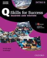 Q Skills for Success: Intro Level: Reading & Writing Split S di Oxford Editor edito da OUP Oxford