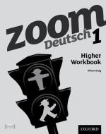 Zoom Deutsch 1 Higher Workbook (8 Pack) di Oliver Gray edito da OUP Oxford