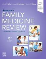 Swanson's Family Medicine Review edito da ELSEVIER