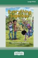 Everything Together di Benjamin Klas edito da ReadHowYouWant