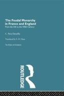 The Feudal Monarchy in France and England di Charles Petit-Dutaillis edito da Taylor & Francis Ltd