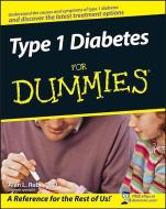 Type 1 Diabetes For Dummies di Alan L. Rubin edito da John Wiley & Sons